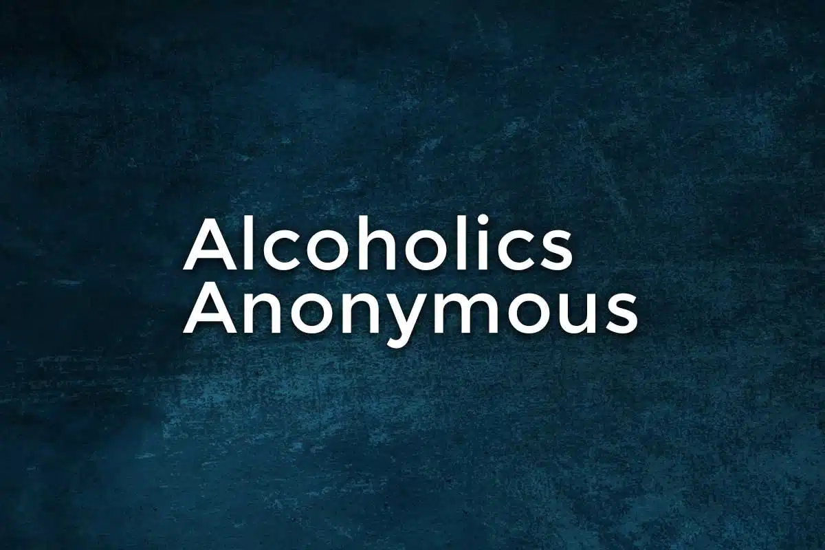 Alcoholics Anonymous