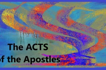 The Acts of the Apostles (The Book of Acts)